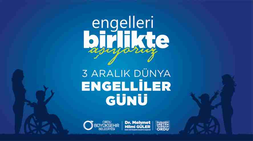 Başkan Güler'den 3 Aralık Dünya Engelliler Günü mesajı