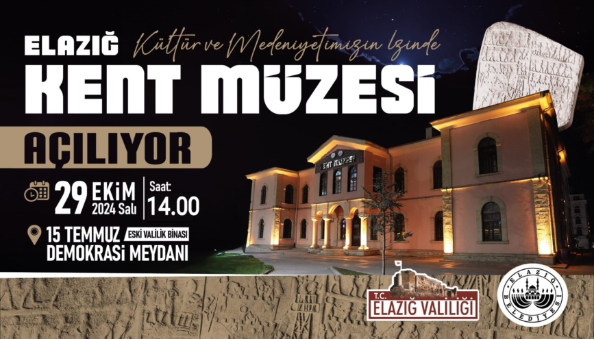 Elazığ Kent Müzesi açılıyor