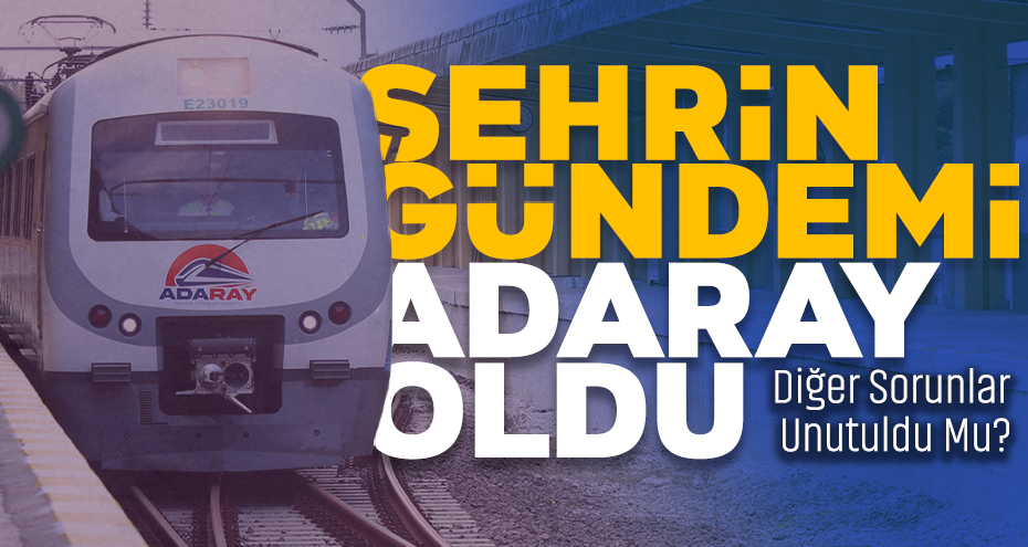 Sakarya’da ADARAY gündemi belirliyor