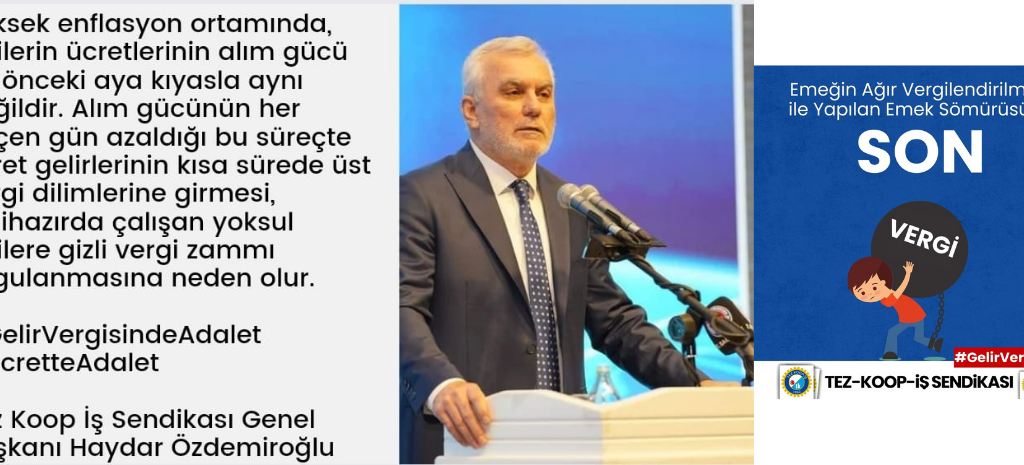 Tez-Koop-İş Eğitim Sendikası: “Yine vergiler dolaylı biçimde halktan alınacak”