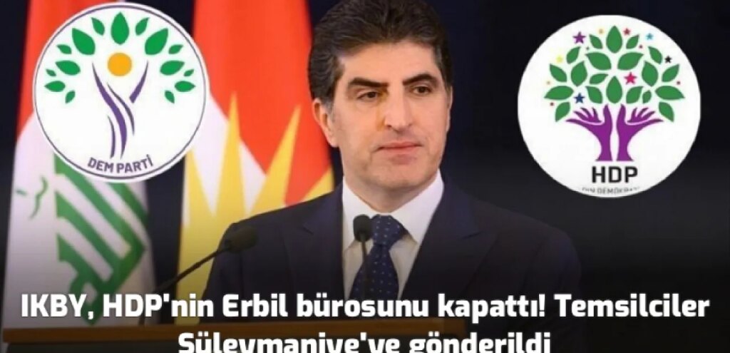 Barzani, HDP’nin Erbil bürosunu kapattı